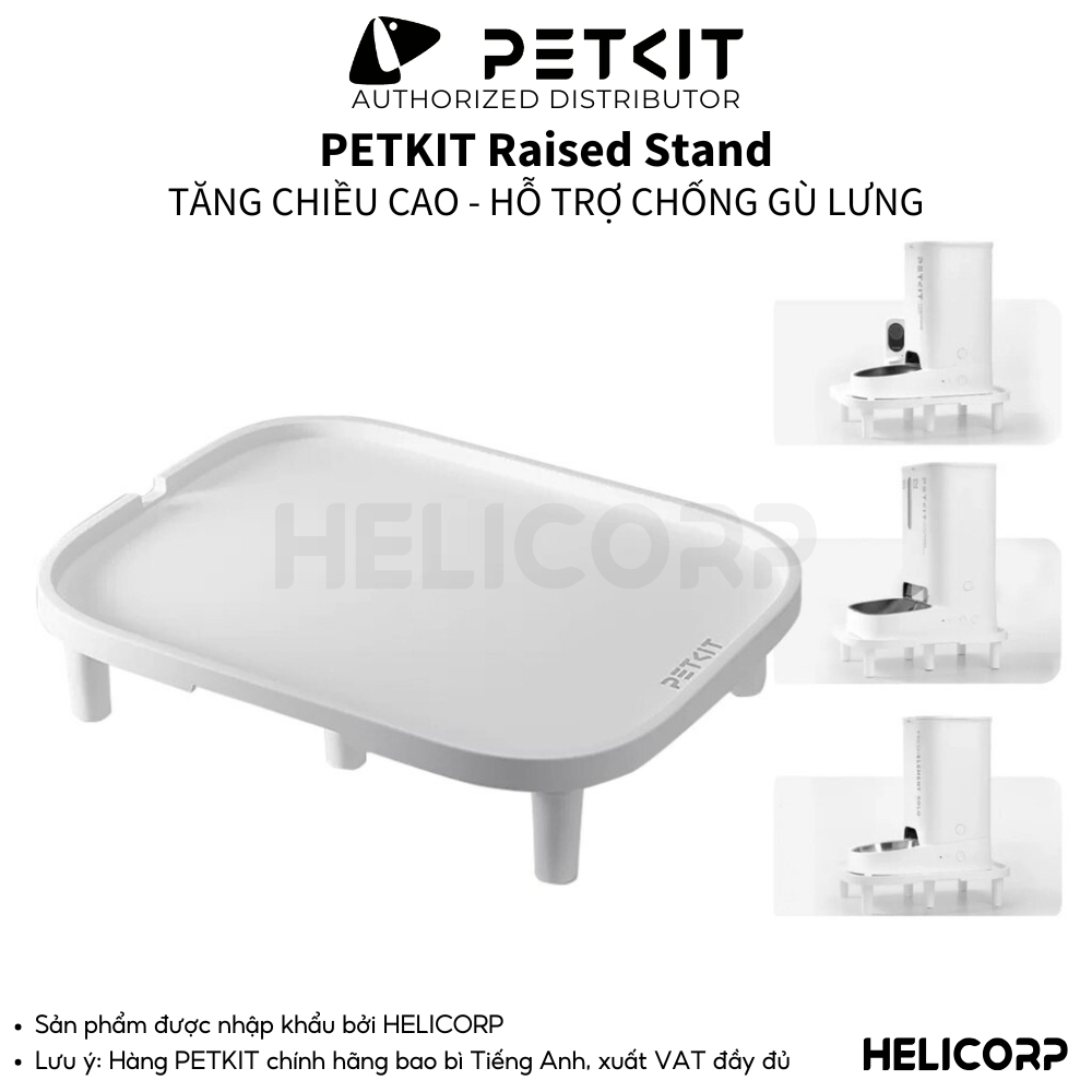 Bậc Tăng Chiều Cao Cho Máy Ăn PETKIT Raised Stand chóng gù lưng cho thú cưng - HELICORP