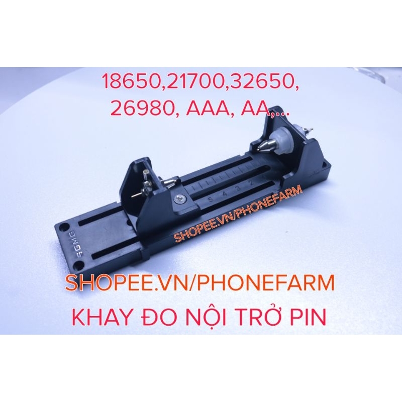 Khay đo nội trở pin 32140 ( số 3 ), 18650, 21700, 32650, 26980, AA, AAA ...