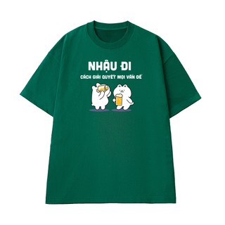 Áo Thun NGỐ TEE Nhậu Đi - Cách Giải Quyết Mọi Vấn Đề Form Unisex Chất Vải Cotton 100 Thoáng Mát