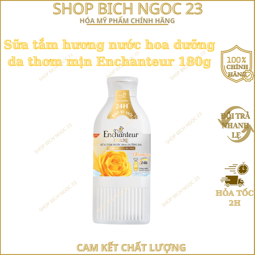 Sữa tắm hương nước hoa dưỡng da thơm mịn Enchanteur 180g sữa dưỡng ẩm 200G