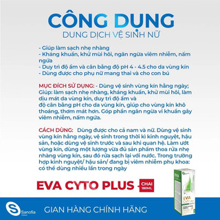 Dung dịch vệ sinh phụ nữ Eva Cyto Plus giúp làm sạch nhẹ nhàng, khử khuẩn, độ PH cân bằng Sanofia