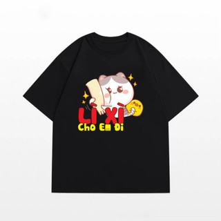 [MỚI] Áo Thun TẾT Nam Nữ Lì Xì Cho Em Đi, Áo Phông Unisex Form Rộng Top Women Cổ Tròn