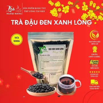 Trà đậu đen xanh lòng đã rang bếp củi thủ công Trà Ngoại Rang (túi 500g) Tea Nước Trà Chè