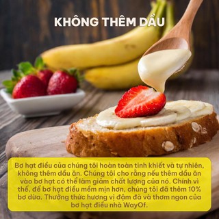 Bơ Hạt Điều Mịn WayOf - 1kg - Không Đường Không Dầu - Giàu Protein Eat Clean Gym