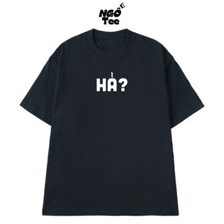 Áo Thun NGỐ TEE In Chữ HẢ ?, Áo Phông Hài Hước Nới Công Sở Form Rộng Vải Cotton Cao Cấp Mềm Mịn