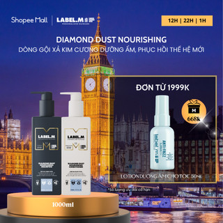 [MẪU MỚI] Dầu Gội Xả Mềm Mượt Không Gây Nặng Tóc LABEL.M DIAMOND DUST NOURISHING 1000ML