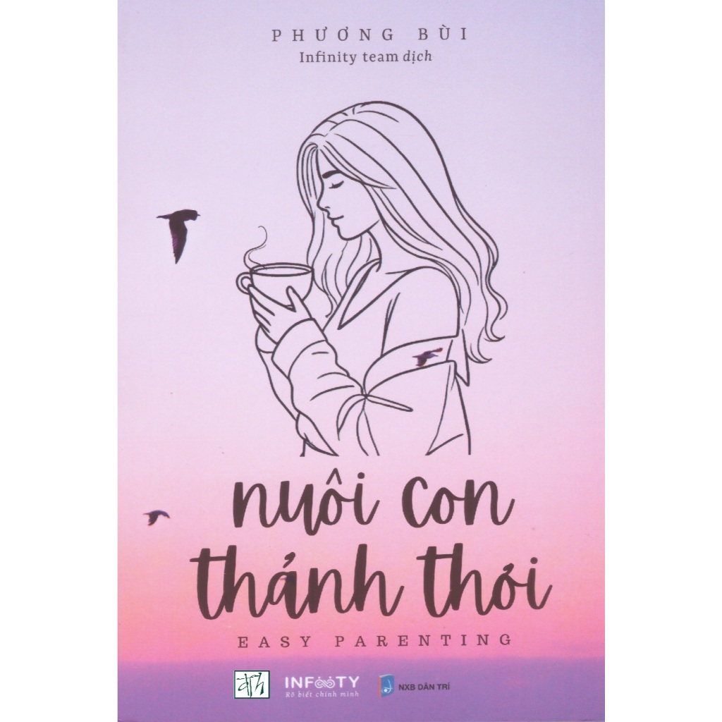 Sách Nuôi con thành thơi - Easy Parenting