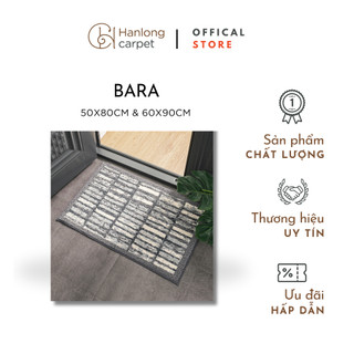 [H] Thảm chùi chân BARA cao cấp thấm hút tốt, đế thảm được làm từ cao su non bám chắc sàn, bền bỉ