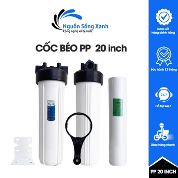 (Kèm Giá Treo + Tay Vặn) Cốc Béo Lọc Thô 20 Inch Lõi Lọc Bông PP Loại Bỏ Cặn Bẩn Vi Khuẩn Trong Nước