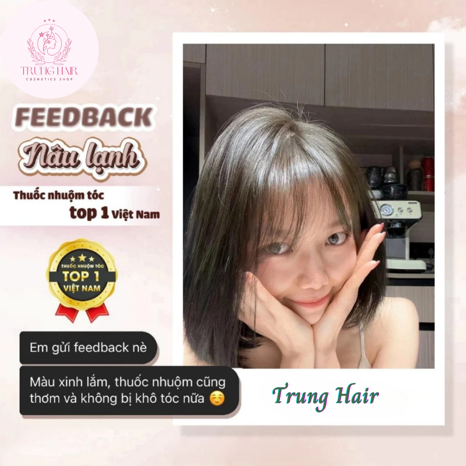 Thuốc nhuộm tóc NÂU LẠNH TRẦM, NÂU TRÀ LẠNH không tẩy, lên từ nền đen, tặng kèm trợ nhuộm| Trunghair