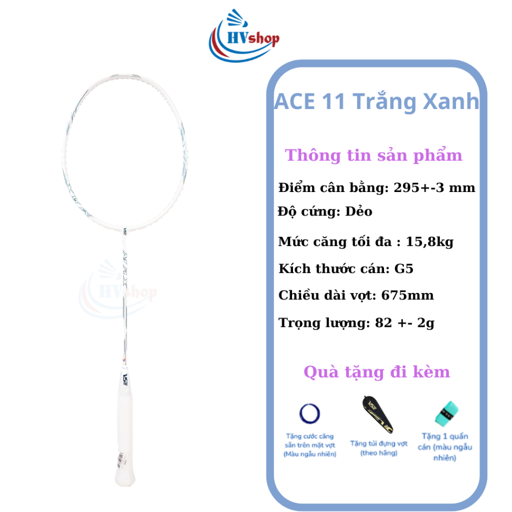Vợt cầu lông - Vợt VS Ace 11 Power Max chính hãng, tặng cước căng sẵn, quấn cán và bao đơn - HVShop