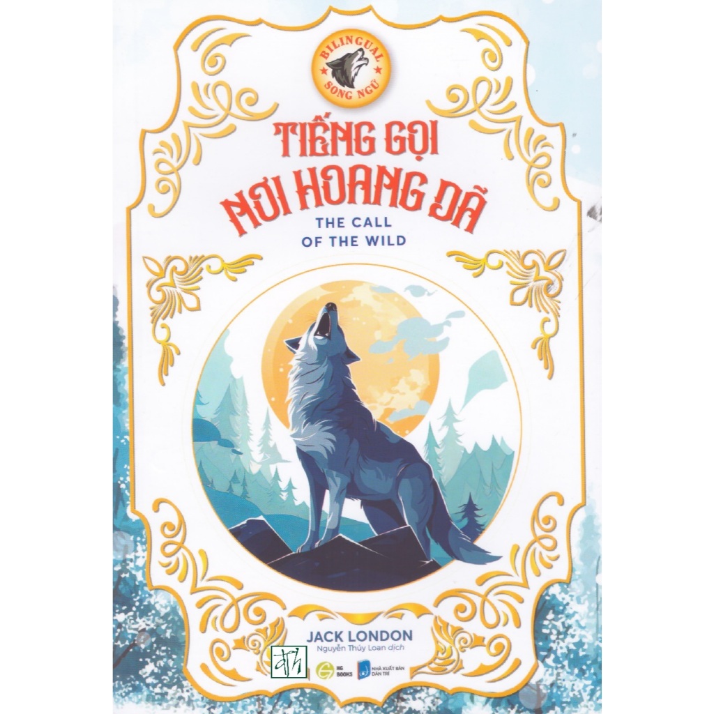 Sách Tiếng gọi nơi hoang dã (The Call Of The Wild) - Song ngữ Anh Việt, tặng kèm file nghe & note từ vựng
