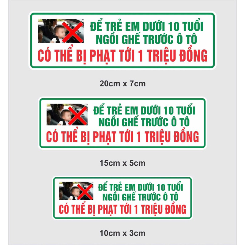Tem cảnh báo trẻ em dưới 10 tuổi ngồi ghế trước ôtô