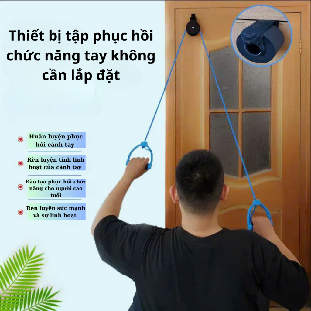 Dây ròng rọc, dây kéo tập phục hồi chức năng cánh tay sau tai biến, tai nạn, dây tập thể dục tại nhà
