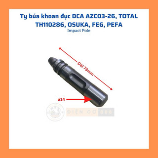 (1 bộ) ty búa khoan đục DCA AZC03-26B tặng 2 roăng (Dùng chung FEG, TOTAL, OSUKA, CLASSIC)
