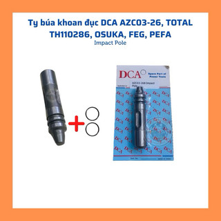(1 bộ) ty búa khoan đục DCA AZC03-26B tặng 2 roăng (Dùng chung FEG, TOTAL, OSUKA, CLASSIC)