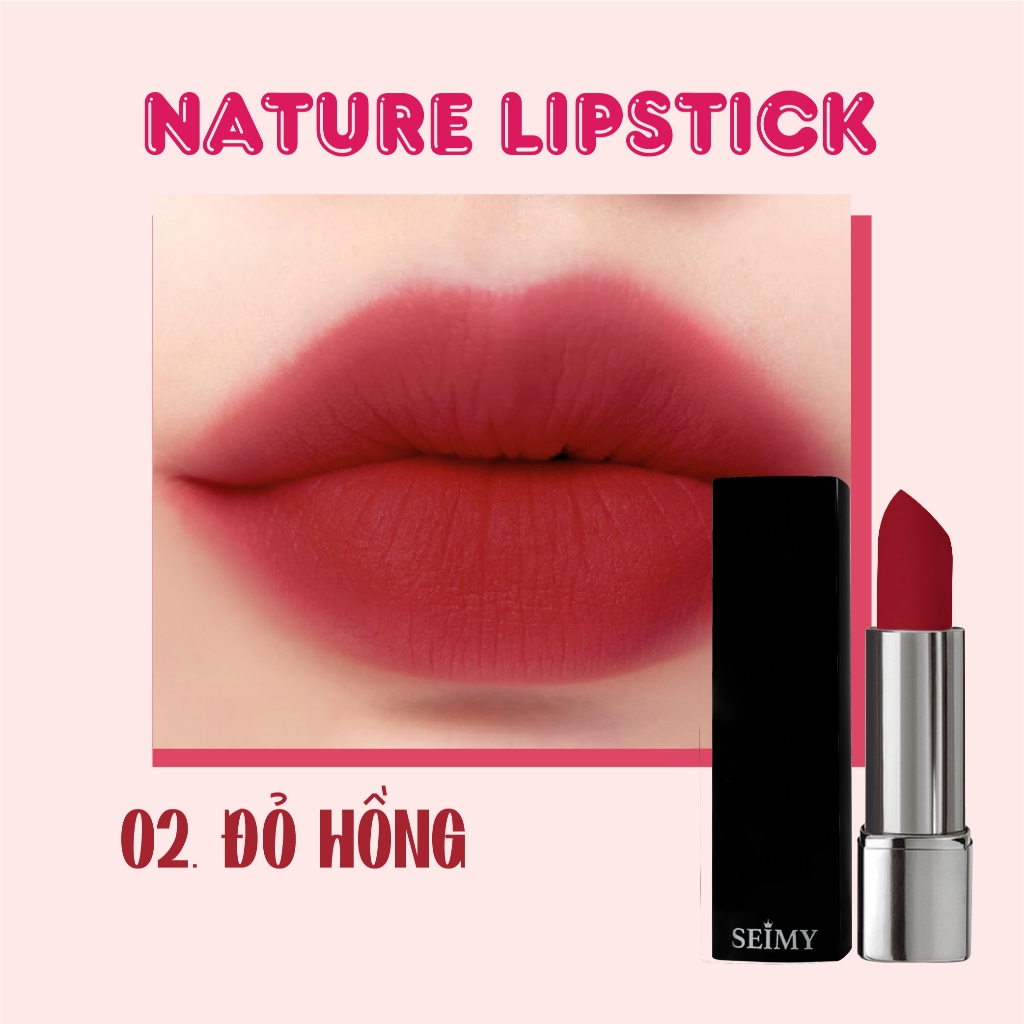 Ảnh Son thỏi lì Seimy - Nature Lipstick 3,5g 4