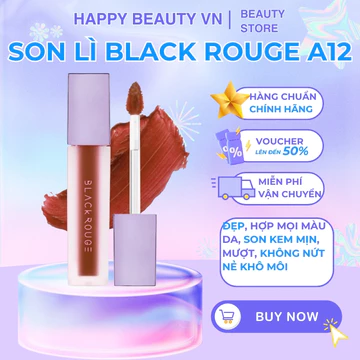 Son Kem Lì Black Rouge A12 nâu đỏ Son Mềm Mịn Không Khô Môi Happybeautyvn
