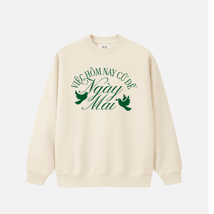 Áo Nỉ Không Mũ BOO Regular In Graphic Việc Hôm Nay Chớ Để Ngày Mai