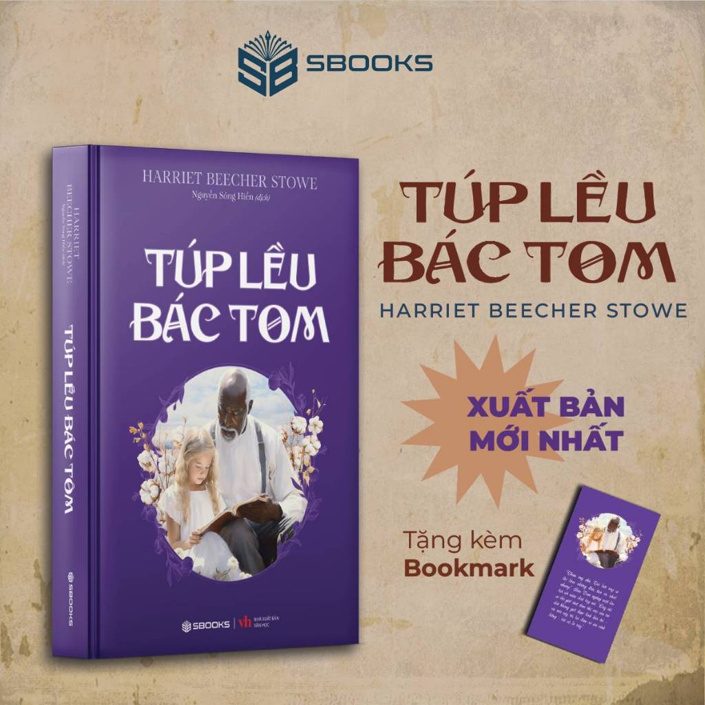 Sách Túp Lều Bác Tom - Harriet Beecher Stowe - Văn Học Kinh Điển Thế Giới - Sbooks Store