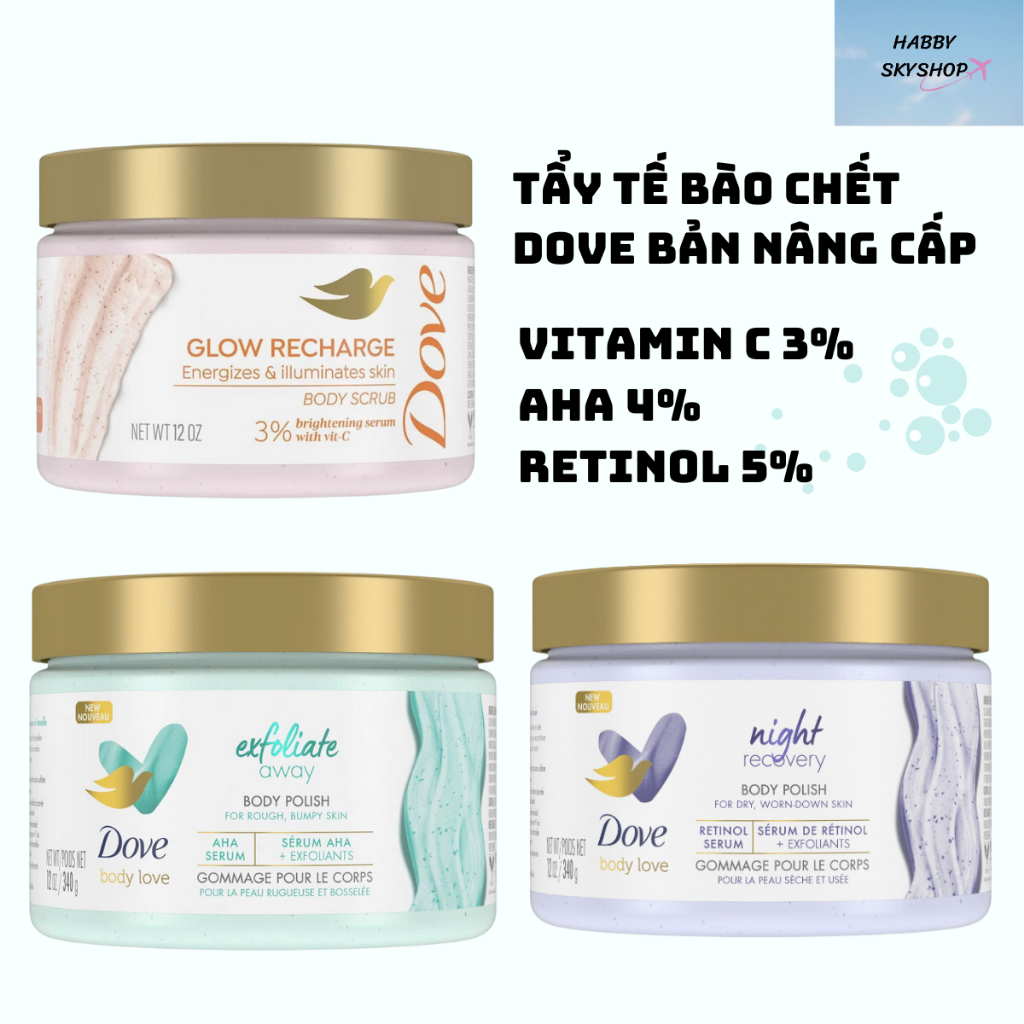 TẨY TẾ BÀO CHẾT DOVE BODY LOVE BẢN NÂNG CẤP VITAMIN C/ AHA/ RETINOL ...