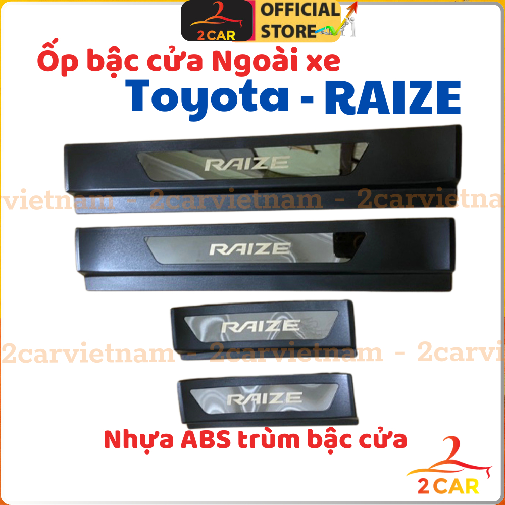 Ốp bậc cửa, nẹp bước chân NGOÀI NHỰA 3D xe Toyota RAIZE 2018- 2024- Logo chữ 3D tráng gương XỊN- Hàng cao cấp_2CAR