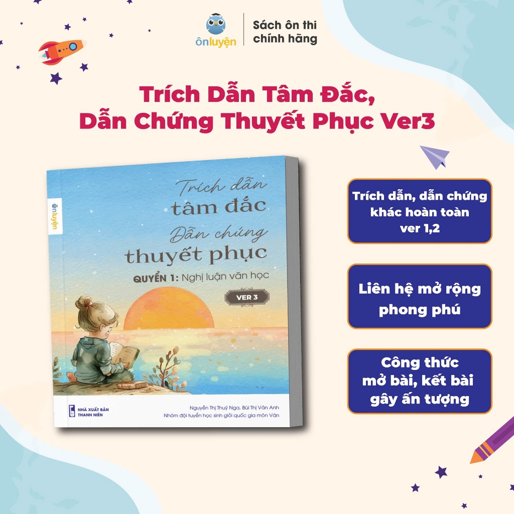 Ảnh Sách-Trích Dẫn Tâm Đắc, Dẫn Chứng Thuyết Phục Version 3:Nghị luận văn học và Nghị luận xã hội 3