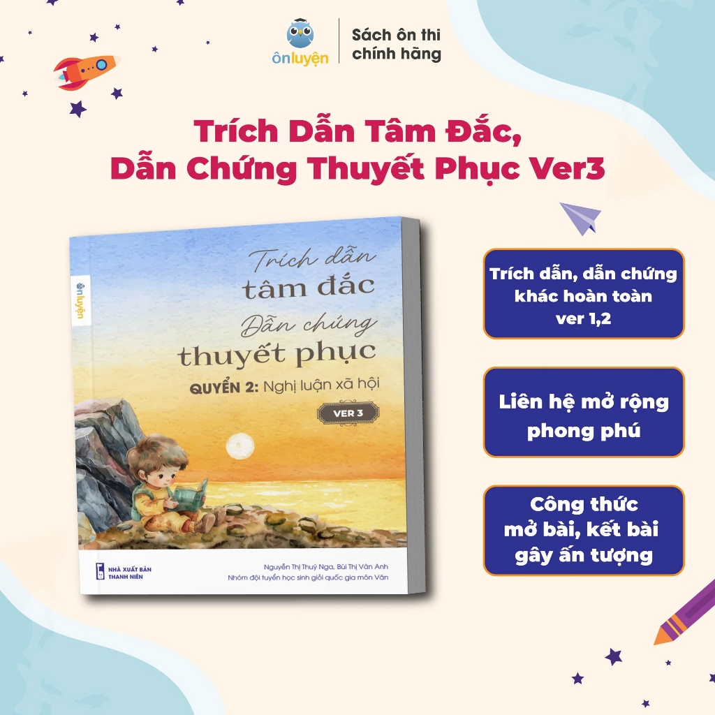 Ảnh Sách-Trích Dẫn Tâm Đắc, Dẫn Chứng Thuyết Phục Version 3:Nghị luận văn học và Nghị luận xã hội 2