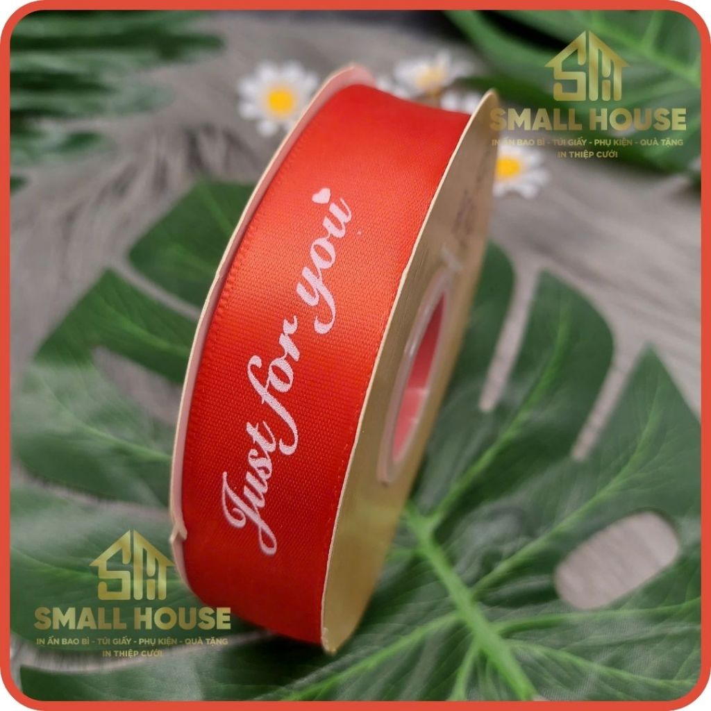 Cuộn Ruy băng lụa 2.5cm dài 10M Just for you - trang trí tiệc - giá sỉ - gói hoa