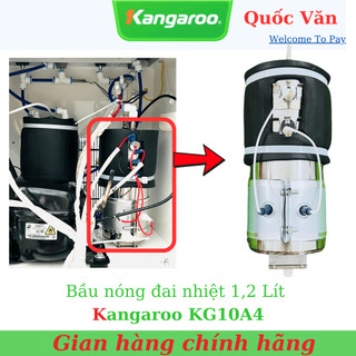 Bầu nóng đai nhiệt 1,2 Lít Kangaroo KG10A4, KG100HK [Chính Hãng] - Bảo hành 6 tháng