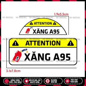 Tem chú ý Xăng 95, Tem dán trang trí xe chống nước chống phai màu