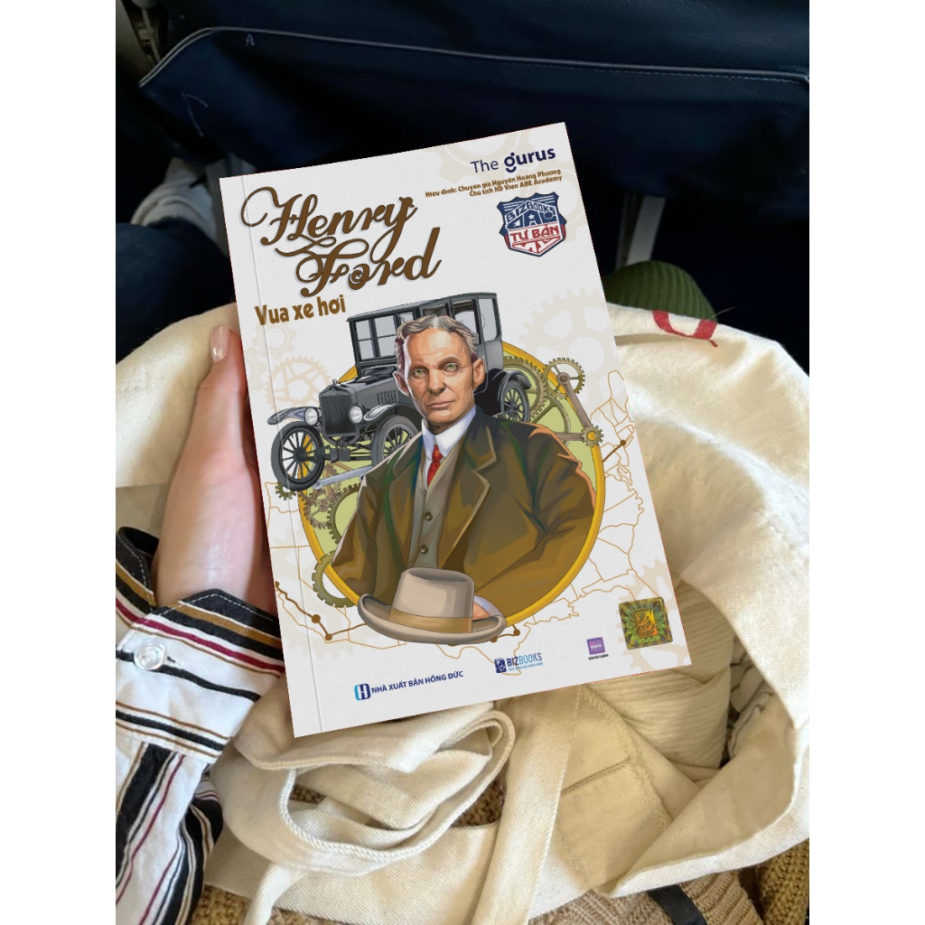 Sách Đại Tư Bản Mỹ: Henry Ford - Vua Xe Hơi - Bizbooks