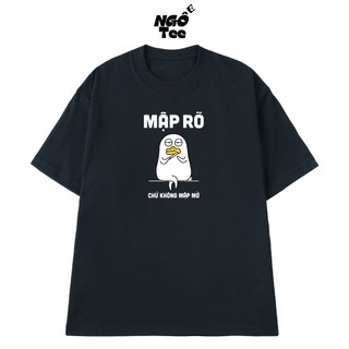 Áo Thun NGỐ TEE Mập Rõ Chứ Không Mập Mờ Chất Vải Cotton 100 Cao Cấp Mềm Mịn Thoáng Mát