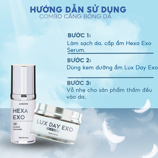 Combo Chăm Sóc Da Căng Bóng Trắng Sáng Lurcinn Lux Day Exo/ Hexa Exo Serum 30G/20ML