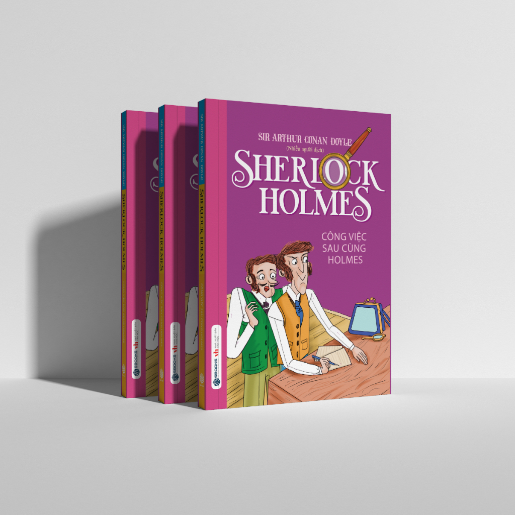 Sách - Sherlock Holmes Tập 5 : Công Việc Sau Cùng Holmes - SBOOKS