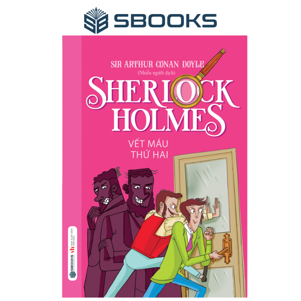 Sách - Sherlock Holmes Tập 6 : Vết Máu Thứ Hai - SBOOKS
