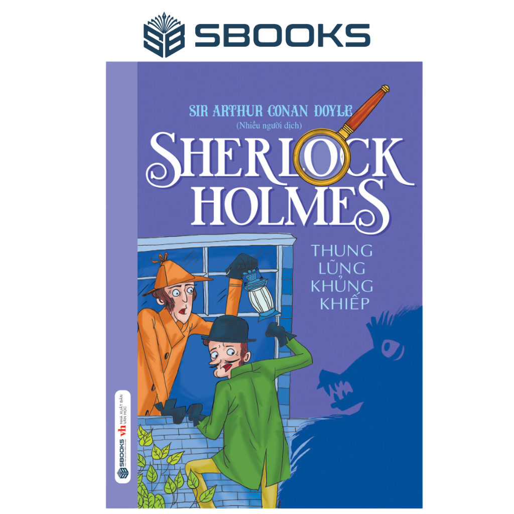 Sách - Sherlock Holmes Tập 9 : Thung Lủng Khủng Khiếp - SBOOKS