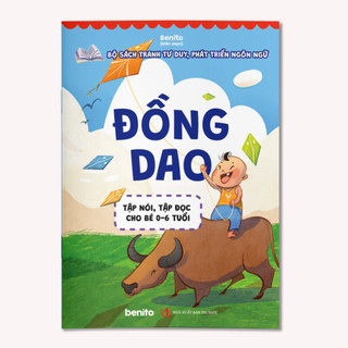 Sách - Đồng Dao - Tập Nói Tập Đọc Cho Bé 0-6 Tuổi