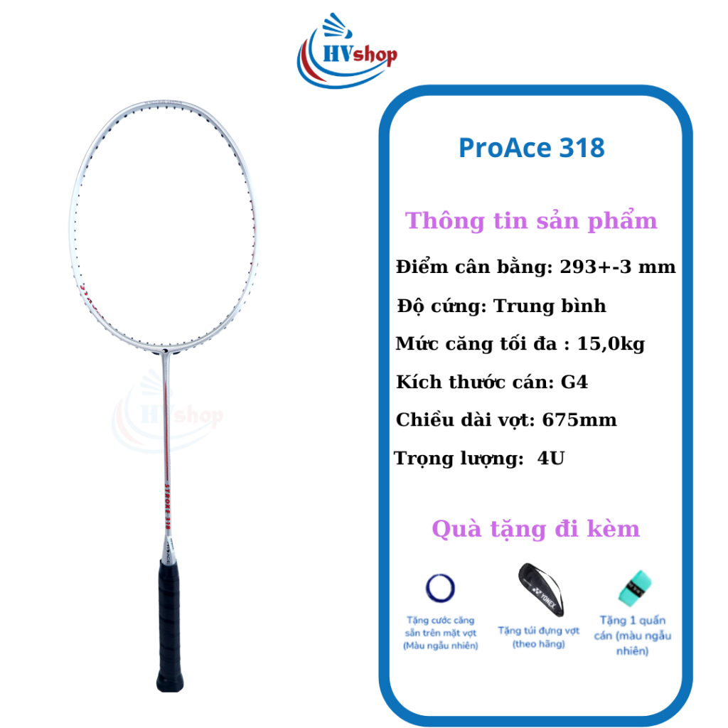 Vợt cầu lông Proace Stroke 318 chính hãng, sức mạnh của thời gian, tặng bao đơn và quấn cán - HVShop