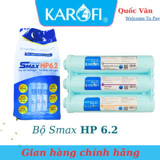 Bộ Lõi Lọc SMAX Hiệu Suất Cao HP 6.2 KAROFI - CHÍNH HÃNG - Bổ sung gấp đôi hàm lượng Hydrogen và ORP chống lão hóa