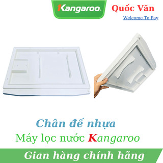 Chân đế nhựa dành cho máy lọc nước Kangaroo KG10A4, KG100HK, KG100HA, KG88A, KG10A3