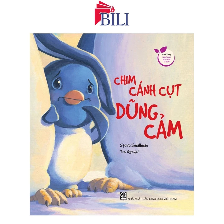 Sách - Chim Cánh Cụt Dũng Cảm (Thuộc bộ sách Storytime - Truyện Hay Rèn Luyện Kĩ Năng)