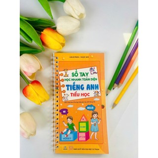 Sách - Sổ Tay Học Nhanh Toàn Diện Tiếng Anh Tiểu Học - Biên SoạnTheo Chương Trình GDPT Mới - ndbooks