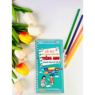 Sách - Sổ Tay Học Nhanh Toàn Diện Tiếng Anh Trung Học Cơ Sở - ndbooks