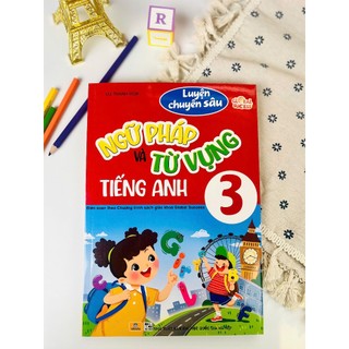 Sách - Luyện Chuyên Sâu Ngữ Pháp Và Từ Vựng Tiếng Anh 3 Global Success - ndbooks