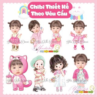 Chibi sinh nhật, thôi nôi cho bé gái. FREE Thiết kế - gửi mẫu trước khi in Yến Nhi Shop