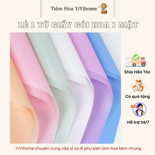 [LẺ 1 TỜ] 56cm*56cm Giấy Gói Hoa 1 Mặt Bóng Mờ Trơn Không Thấm Nước Handmade DIY YiYihome