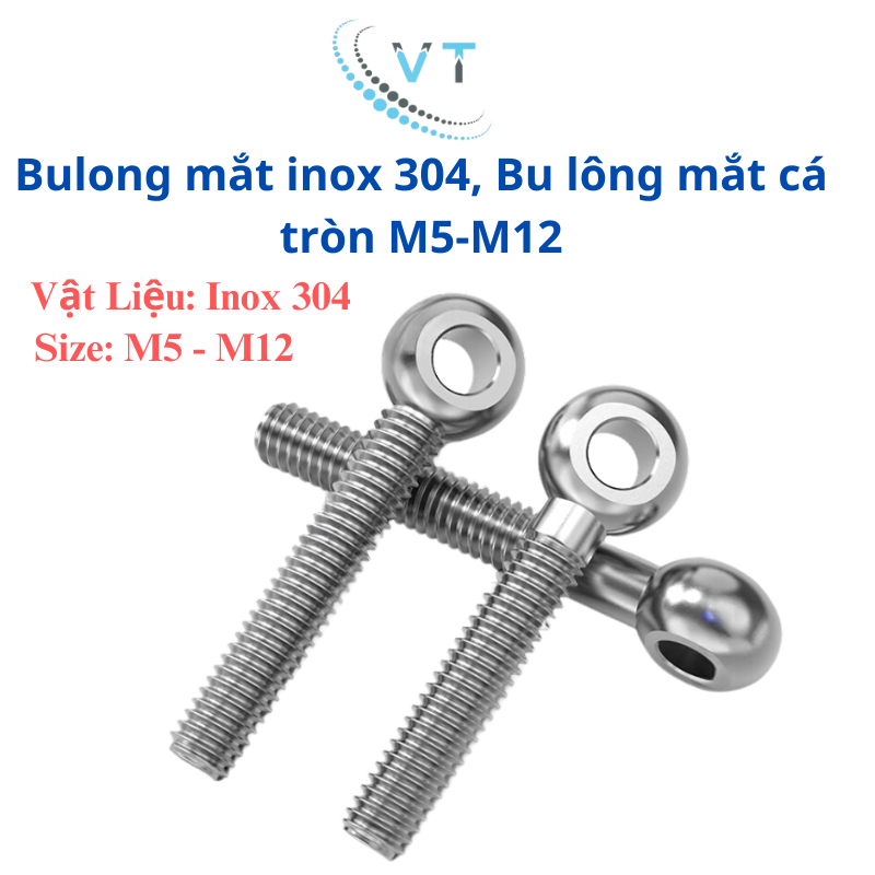 Bulong mắt inox 304, Bu lông mắt cá tròn M14-M20