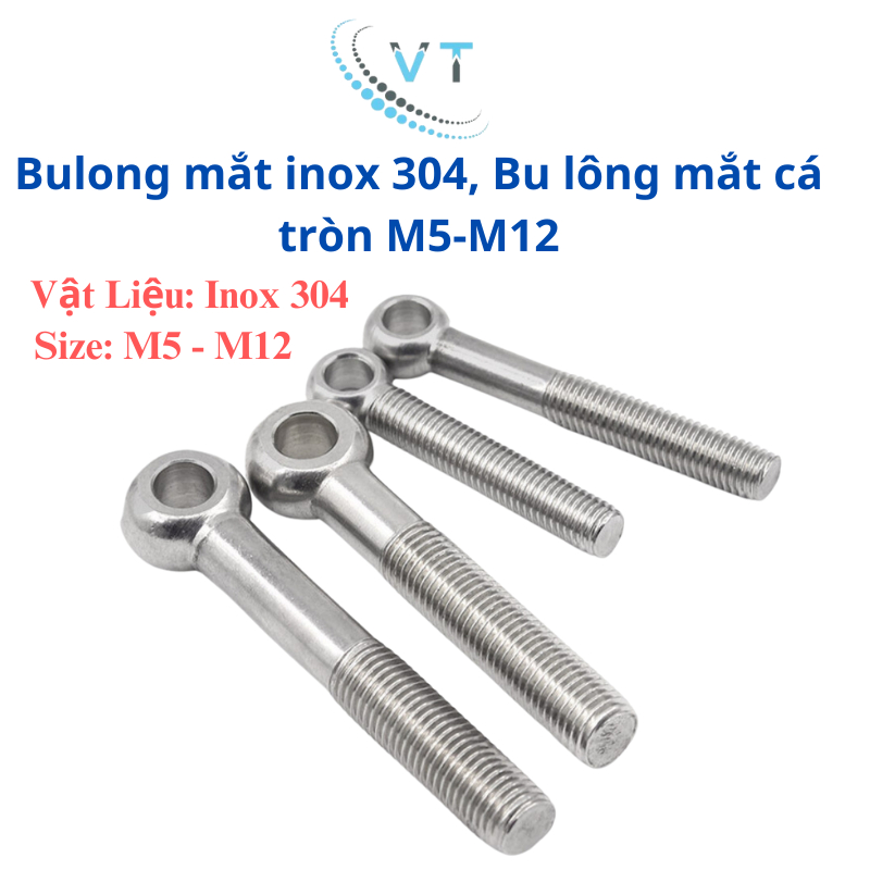 Bulong mắt inox 304, Bu lông mắt cá tròn M14-M20