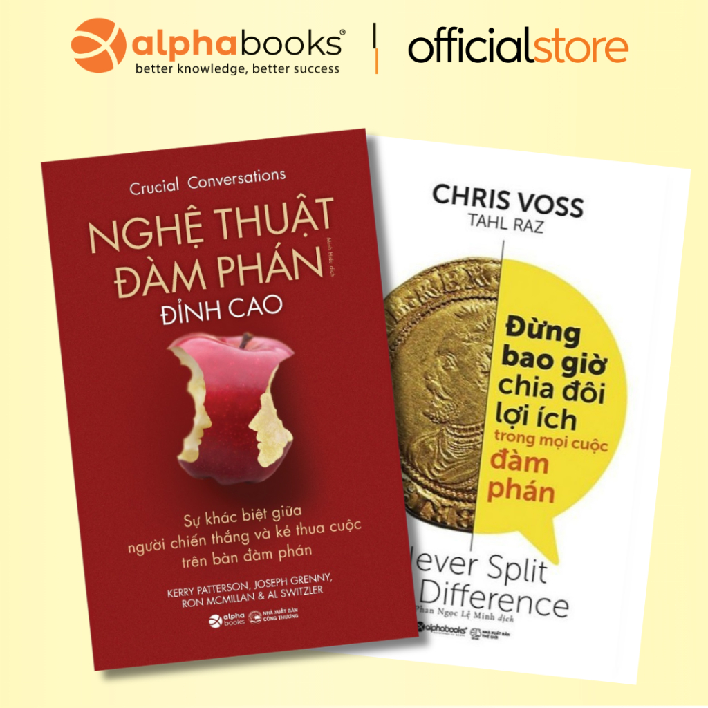 Sách - Lẻ/Combo: Đừng Bao Giờ Chia Đôi Lợi Ích Trong Mọi Cuộc Đàm Phán + Nghệ Thuật Đàm Phán Đỉnh Cao (Alpha Books)